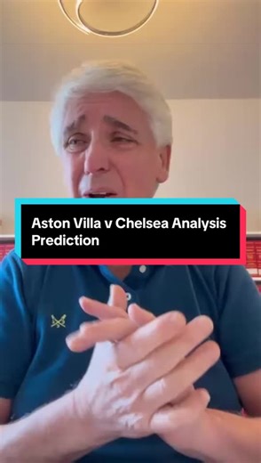 Aston Villa vs Chelsea Match Analysis and Prediction
