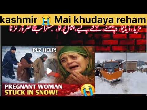 Snow Mai Pregnant lady kashmir 😭 fasgya khudaya reham 😭