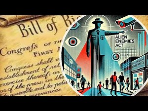 The Alien Enemies Act of 1798: National Security vs. Civil Liberties