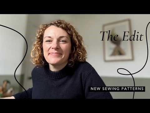 The Edit: New Sewing Patterns - 22nd February