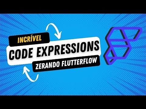 Zerando Flutterflow - Code Expressions