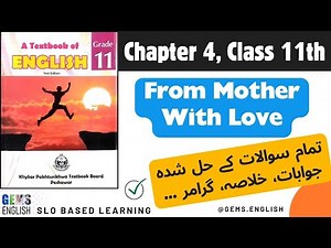 11th Class English 📚 Chapter 4 - FROM MOTHER WITH LOVE: Exercise | All KPK Boards
