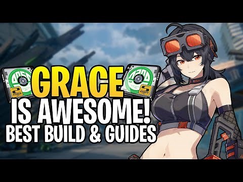 COMPLETE GRACE GUIDE! Best GRACE Build - DISC DRIVES, W-ENGINES & MORE | ZENLESS ZONE ZERO