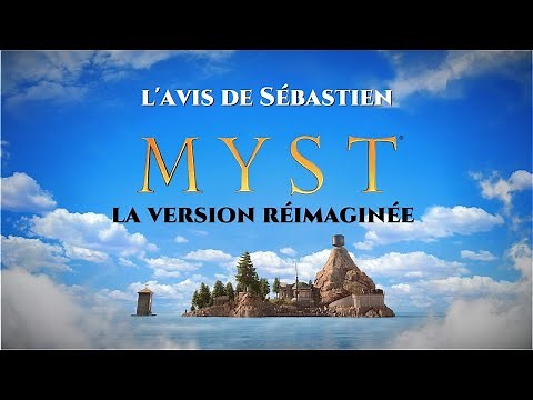 TEST - MYST (2021) : l'avis de Sébastien