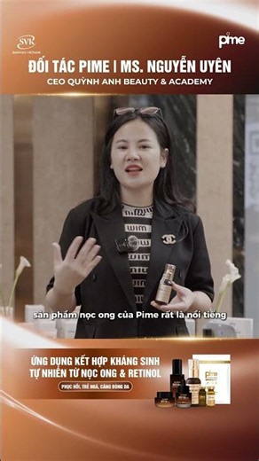 Ms. Nguyễn Uyên – CEO Quỳnh Anh Spa chia sẻ về trải nghiệm với Nọc ong Pime | Pime Việt Nam