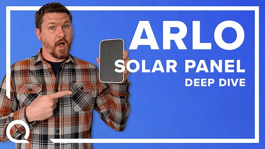 Arlo Solar Panel Deep Dive Review