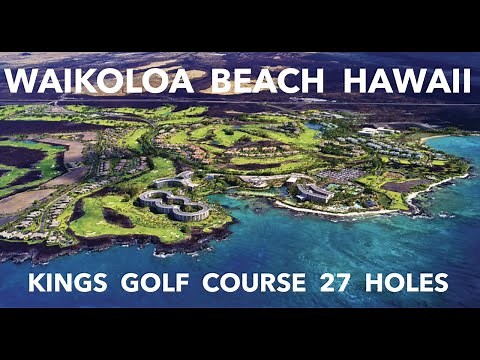 Waikoloa Beach Kings Golf Course 27 Holes
