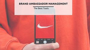9 Best Brand Ambassador Management Software in 2026 [Review]