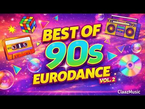 BEST of the 90s Eurodance ✨ Vol. 2 – Full Songs Playlist | ClaazMusic