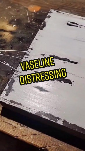 DIY Vaseline Distressing Techniques for Woodwork Projects