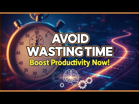 Take Control of Your Time: 7 Steps to Stop Wasting Your Day