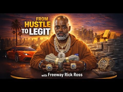 From Hustle to Legit by Freeway Rick Ross