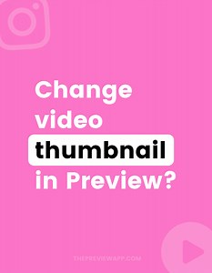 How to Change Instagram Video Thumbnail & Cover with Preview App?