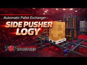 Automatic Pallet Exchanger System - Side Pusher Logy