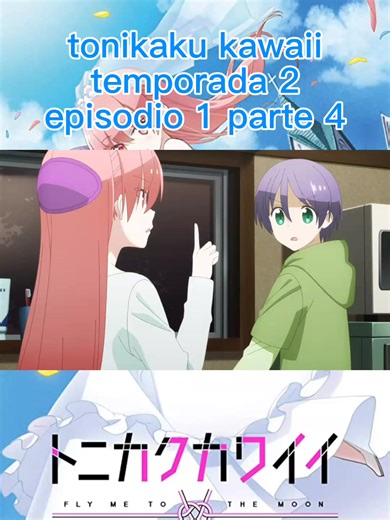 Tonikaku Kawaii: Episodio 1 - Romance y Diversión