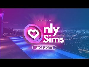 SIMS 4 | MOD MAIA GAME | ONLYSIMS 2025