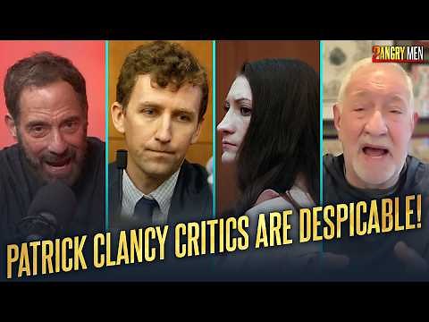 Patrick Clancy Critics Are Despicable! | 2 Angry Men