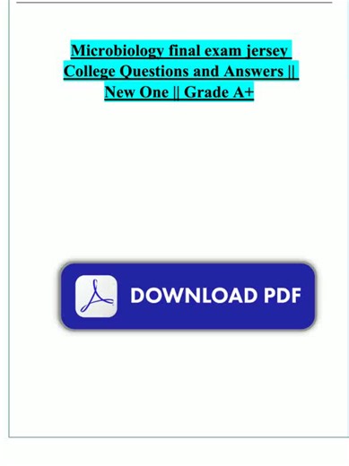 Microbiology Final Exam Jersey College Questions and Answers New One 20242025 Grade A#creatorsearchinsight #fypp #microbiology