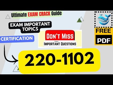 🔥Comptia A+ : 220-1102 Exam tips | Important Topics | Updated Course 2025 | Free PDF🔥