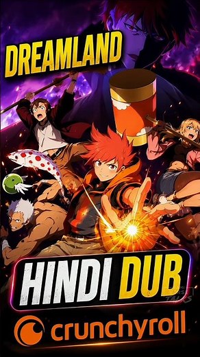 Dreamland Hindi Dub CONFIRMED 🤩 | Crunchyroll October 2026 Release? | Latest Anime News