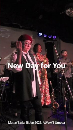 New Day for You / Matt'n'Basia live, 18 Jan 2026, ALWAYS Umeda