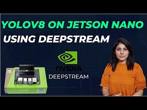 YOLOv8 on Jetson Nano Using DeepStream
