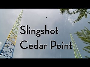 Extreme Rides- Slingshot at Cedar Point, Funtime (2014)