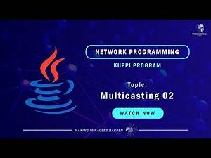 Network Programming - Part 14 | Multicasting - 02