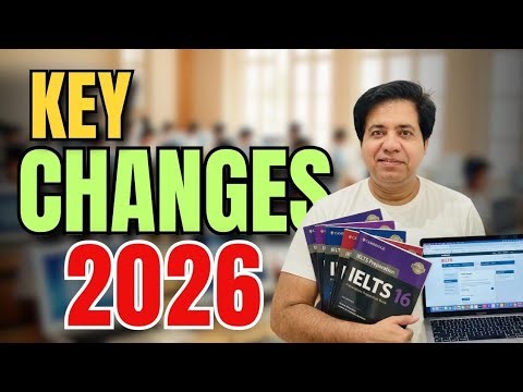 2026 Key Changes In IELTS By Asad Yaqub