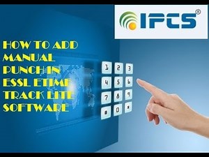 HOW TO ADD MANUAL PUNCH IN ESSL ETIME TRACK LITE SOFTWARE | IPCS AUTOMATION | BMS TRAINING