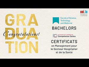 uni.lu 2025 Bachelors' Graduation Ceremony - Faculty of Science, Technology and Medicine