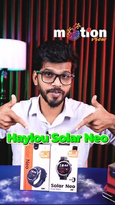 Haylou Solar Neo Calling Smartwatch #motionview #smartwatch #watchlove #HaylouSolarNeo #popular | Motion View