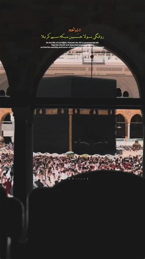 8 Zilhajj status... . . . #8zilhajjrawangiimamhussain #yahussain #makah #foryoupage #departure