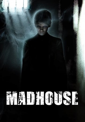 Madhouse (2004)