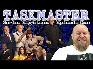 Taskmaster 18x1 REACTION - Hopefully the contestants can defeat the Evil Alex Horne