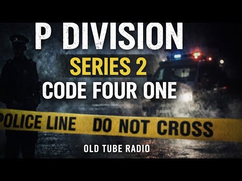 P Division – Code Four One Series 2 | British Crime Audio Drama