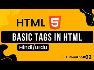 HTML Basic Tags | HTML Tutorial in Hindi / Urdu | Complete HTML Course