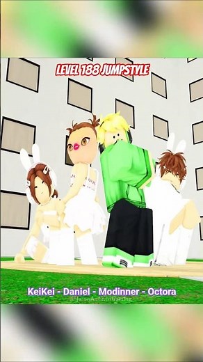 KeiKei, Daniel, Modinner & Octora | Level 188 Jumpstyle #keikei #danielbieje #modinner #octora