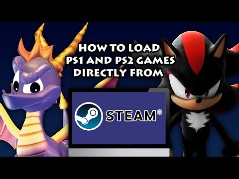 How to Load PS1 and PS2 Games Directly From Steam