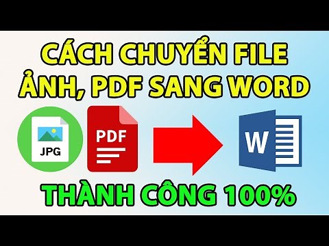 Cách chuyển file ảnh và file pdf sang word thành công 100%