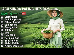 Lagu Sunda Terbaru 2025 Paling Enak Didengar Saat Santai || Kumpulan Lagu Pop Sunda Terbaik 2025