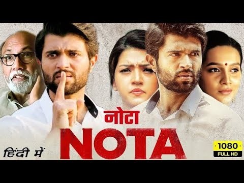 Nota Full Movie In Hindi Dubbed 2018 |VijayDeverakonda |Mehreen Pirzada | 2018