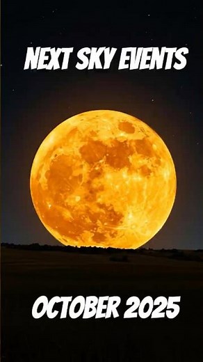 Astronomical Events of October 2025 ✨ Supermoon, Meteor Showers & 2 Comets! #space #universe