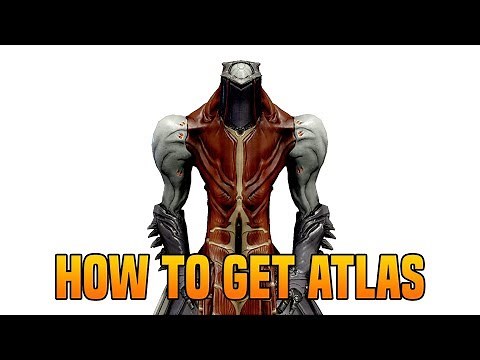 Warframe how to get Atlas | Warframe how to get all Atlas parts