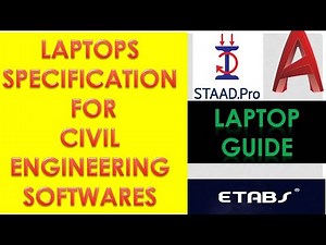 LAPTOP SPECIFICATION FOR AUTOCAD,STADD PRO,ETABS || CIVIL ENGINEERS EYE