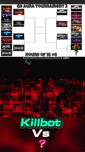 Killbot vs ? GD Aura Tournament 2 round of 16 pt.8 #gd #geometrydash #killbot