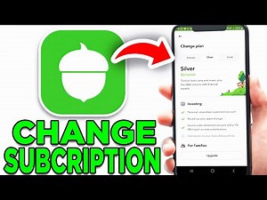 How To Change Subscription On Acorns! - Full Guide