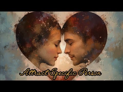 ☆ Specific Person♥️ | Subliminal ⭐ | Attract your SP 💫☆