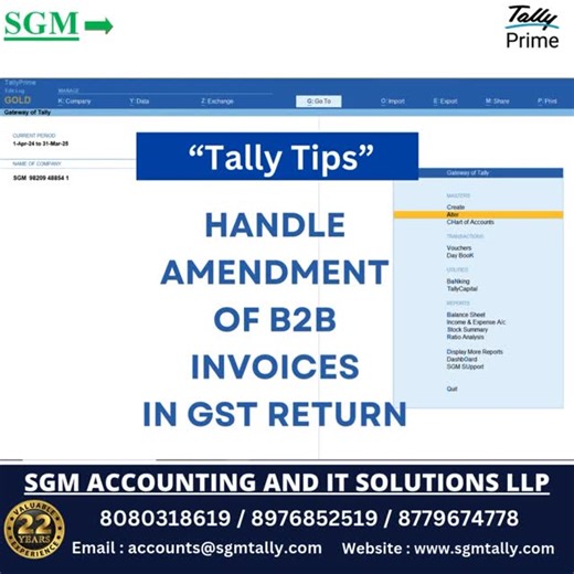 SGM_Tally on Instagram: "Amendment of B2B Invoices in GST – Tally Prime Facing unreconciled B2B invoices in GSTR-2B? With the latest features in Tally Prime, B2B invoice amendments can be handled accurately and efficiently. ✔ Correct GST details ✔ Accurate Input Tax Credit ✔ Error-free GST compliance SGM Accounting and IT Solutions LLP #TallyPrime #GST #sgm_tally #GSTR2B #GSTCompliance"