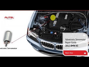 Autel Training Guide to Understand ,Diagnose and Repair BMW Valvetronic Servomotor With the Ultra